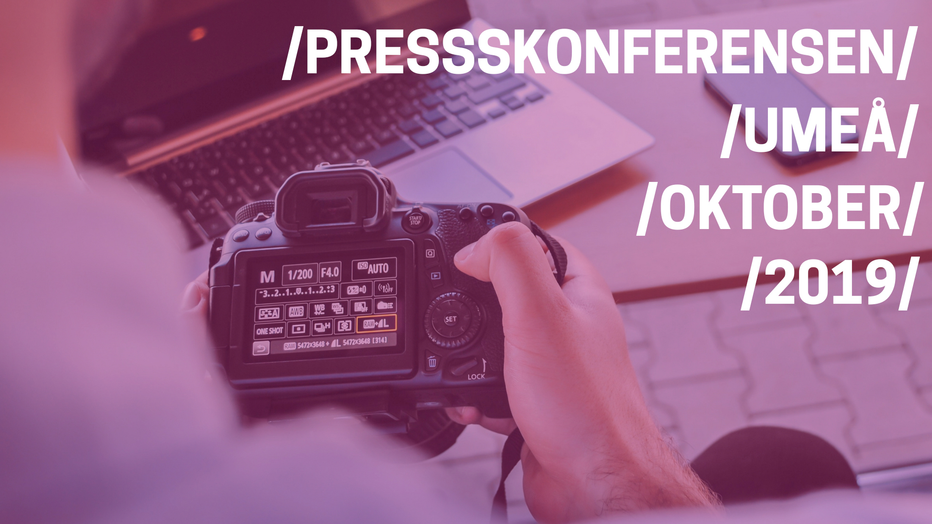 Presskonferensen 2019 – Första medieproduktionen!